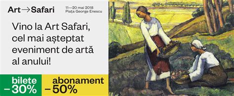 Art Safari București cel mai mare eveniment dedicat artei din România