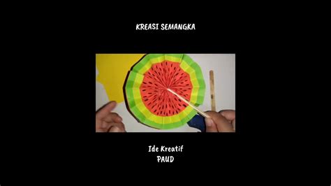 Ide Kreatif Paud Tema Tanaman Kreasi Buah Semangka Shorts Shortvideos Youtube