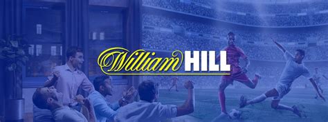 William Hill Review 2024 William Hill Plus William Hill App And More