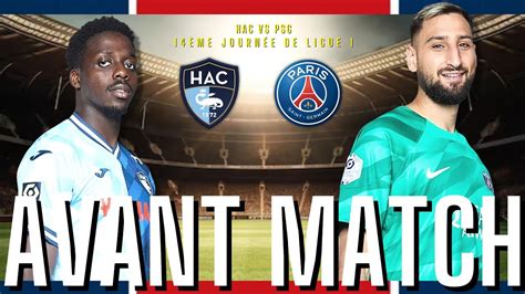 Hac Vs Psg Avant Match Compo D Tails Psg Lehavre Hac Ligue