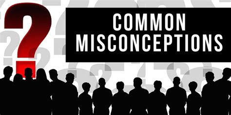 Common Misconceptions