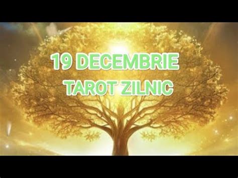 Decembrie Tarot Zilnic Toate Zodiile Horoscop Tarot Youtube