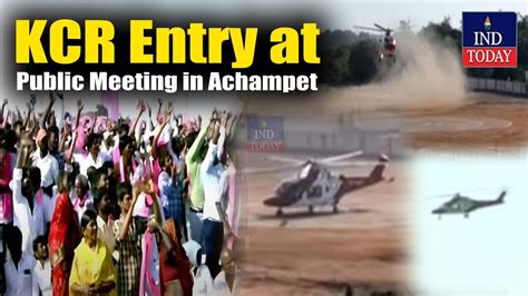 Brs President Kcr Arrives At Achampet In Helicopter Ind Today Youtube