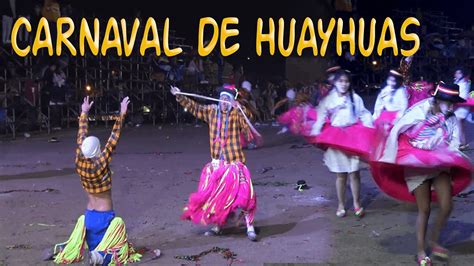 Carnaval De Huayhuas Acos Vinchos Ayacucho Tayta De Oro 2022