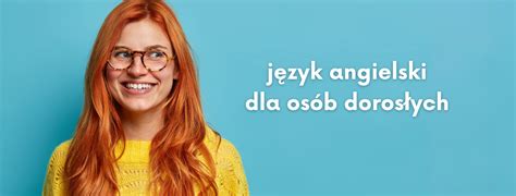 Kurs grupowy języka angielskiego dla osób dorosłych Jelenia Góra