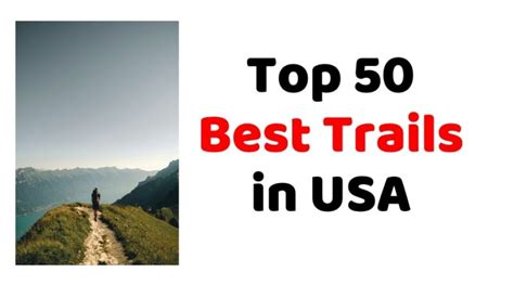 Top 50 Best Trails in USA - PostDock