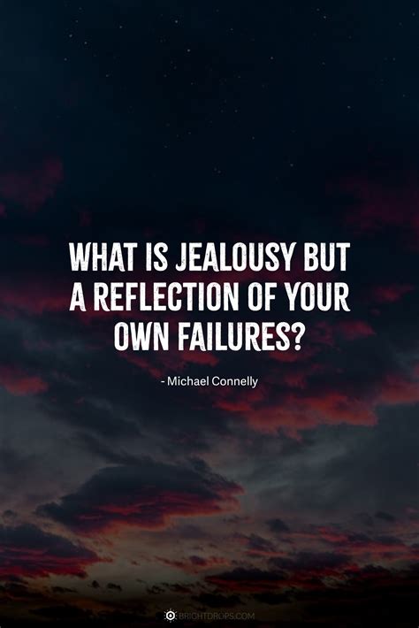 127 Quotes About Jealousy In Friendship & Love - Bright Drops