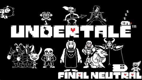 Undertale Ep9 Final Neutral Flow What Youtube