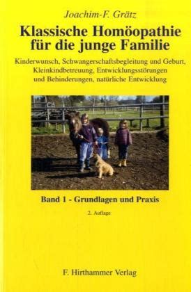 Klassische Hom Opathie F R Junge Familie Band Zeitenschrift Shop