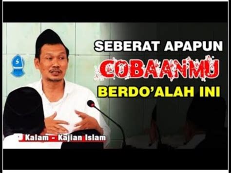 Gus Baha Doa Ketenangan Hati Dan Pikiran Anjuran Nabi Muhammad Youtube