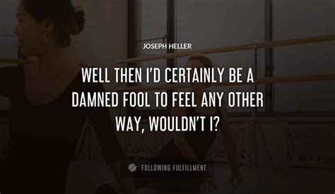 The Best Joseph Heller Quotes