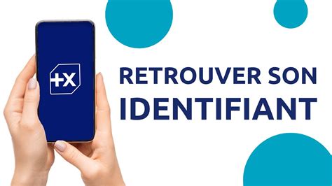 App Mobile Comment Retrouver Votre Identifiant De Connexion Banque