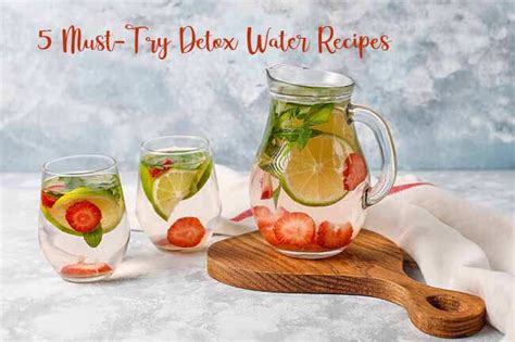 5 Must Try Detox Water Recipes For Your Healthiest Life Yet Grazia India