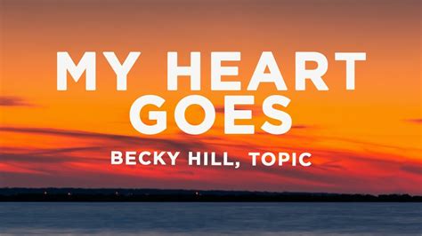 Becky Hill Topic My Heart Goes La Di Da Lyrics Youtube