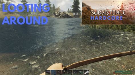 Subsistence Hardcore S E Looting Around YouTube