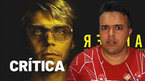 Dahmer Um Canibal Americano Cr Tica Da S Rie Netflix Youtube