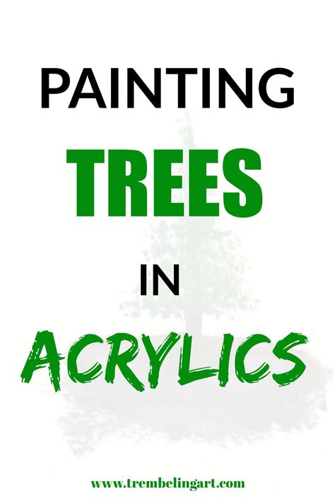 Tree Painting 101 (Learn to Paint Trees with Acrylics) | Tree painting, Acrylic painting trees ...