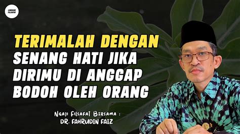 Terimalah Dengan Senang Hati Jika Dirimu Di Anggap Bodoh Ngaji