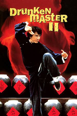 Drunken Master II (1994) - Review - Far East Films