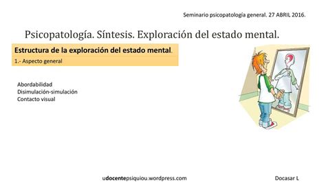 Psicopatología Síntesis Exploración del estado mental ppt descargar