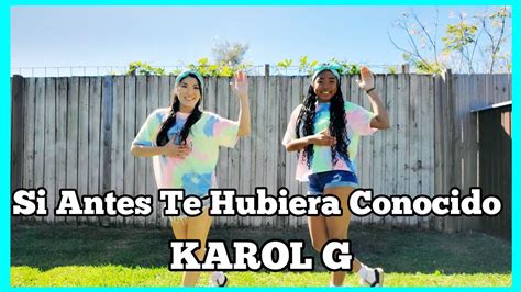 Si Antes Te Hubiera Conocido KAROL G Zumba Zin112 Choreography