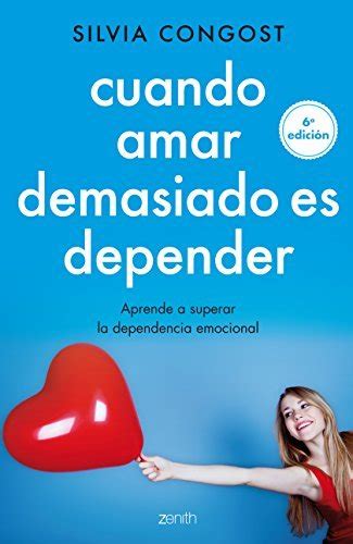 Los 10 Mejores Libros Sobre Dependencia Emocional 2024