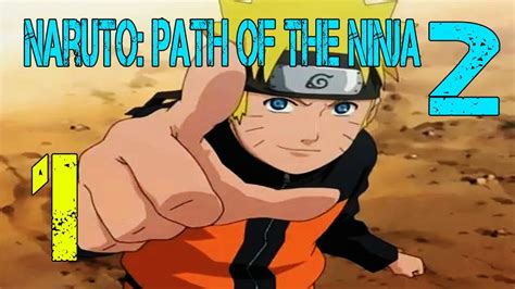 Let S Play Naruto Path Of The Ninja 2 Part 1 YouTube