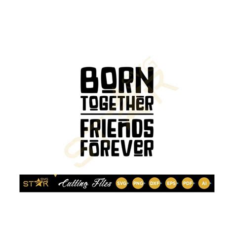 Born Together Svg Friends Forever Svg Twin Svg Twin Baby Inspire