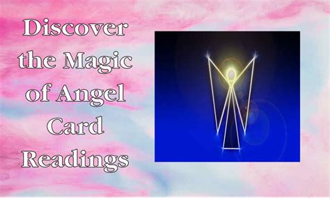 Discover 9 Magical Benefits Of Angel Card Readings How To Connect With