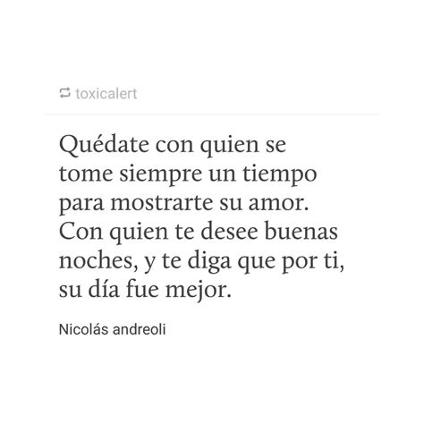 Quédate con quien se tome siempre un tiempo para mostrarte su amor Con