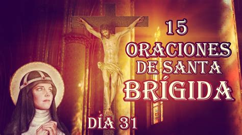 Las 15 Oraciones de Santa Brígida Día 31 YouTube