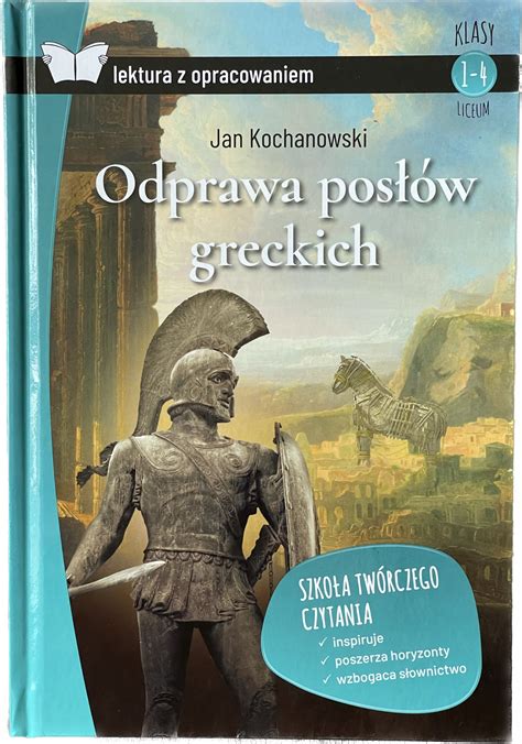 ODPRAWA POSŁOW GRECKICH lektura z opracowaniem 13354674781 Książka