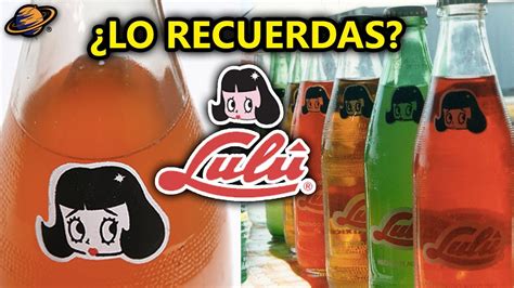 Los Secretos Del Refresco Lul Que Pas Realmente Con Esta Bebida