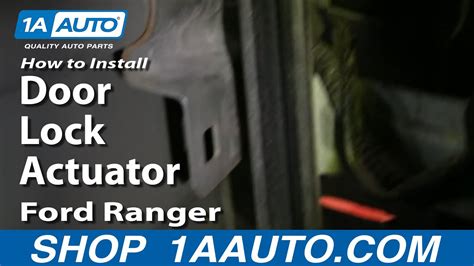 How To Replace Door Lock Actuator 1999 2010 Ford Ranger 1a Auto