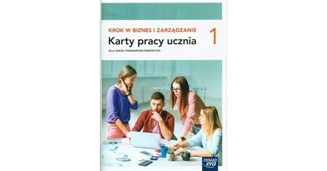 Krok W Biznes I Zarz Dzanie Karty Pracy Ucznia Zakres Podstawowy Opis