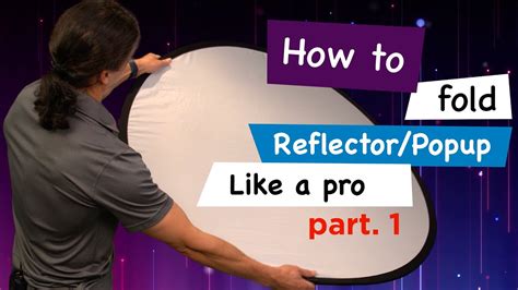 How To Fold A Reflector Popup Backdrop Like A Pro Part In Half