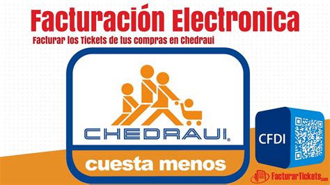 Chedraui Facturacion En Linea Facturar Tickets Xml Y Pdf