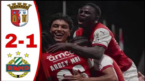 Sc Braga Vs Rapid Wien All Goals Results Highlights