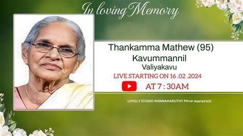 FUNERAL SERVICE OF Thankamma Mathew 95 Kavummannil Valiyakavu