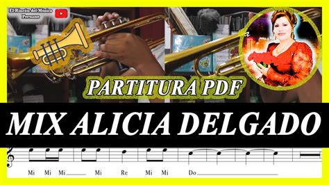 MIX ALICIA DELGADO HUAYNO Para Trompeta Notas Y Partitura En PDF