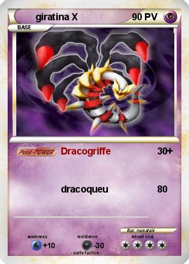 Pok Mon Giratina X Dracogriffe Ma Carte Pok Mon