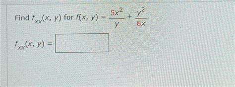 Solved Find F× X Y ﻿for F X Y 5x2y Y28x F× X Y