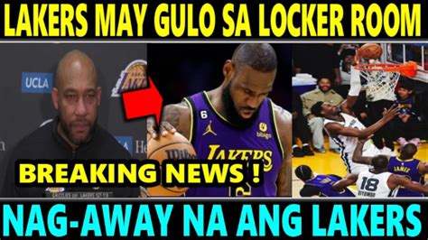 Breaking Lakers May Gulo Sa Locker Room Nag Away Na Matapos Matalo Vs