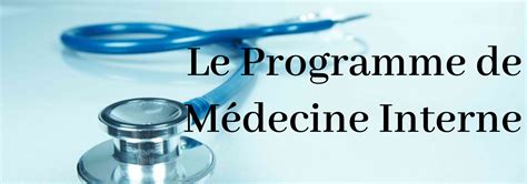 Médecine interne générale Département de médecine Université de