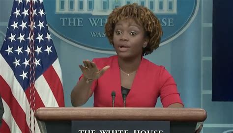 I M Done With You Briefing Room Explodes As Karine Jean Pierre