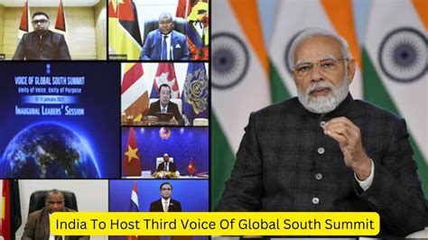 India To Host Third Voice Of Global South Summit