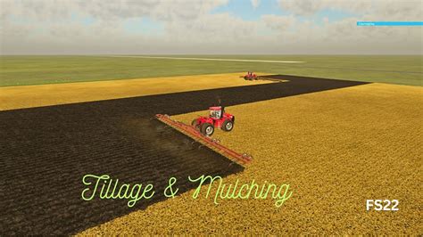 Tillage And Mulching Working In 4 Different Fields Using Courseplay On