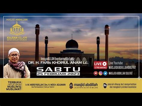 Live Kajian Sabtu Shubuh Bareng KH Faris Khoirul A Lc MHI YouTube