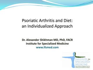 Psoriatic Arthritis and Connection to Diet: an Individualized Approach ...