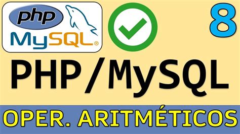 Operadores Aritméticos en PHP Curso PHP y MySQL 8 YouTube